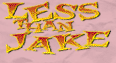 less&nbsp;than&nbsp;jake